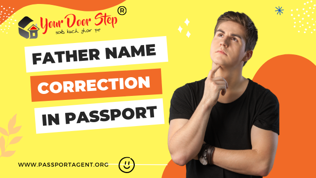 Father Name Correction in Passport in India