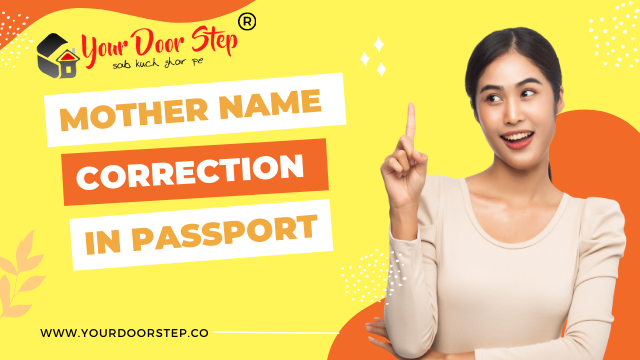 Mother Name Correction in Passport in India